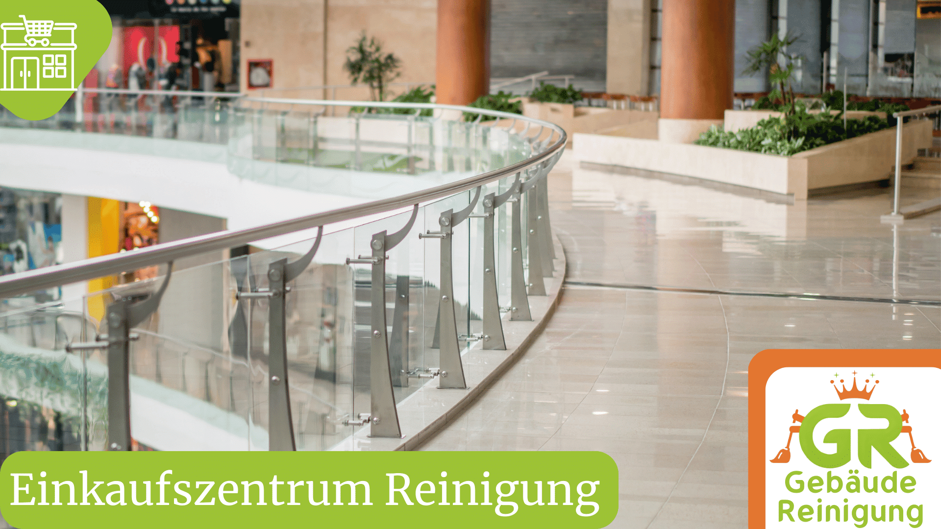 Einkaufszentrum Reinigung